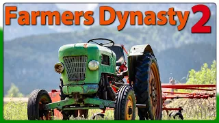 FARMERS DYNASTY 2 ► ERSTES GAMEPLAY der PRE-Demo Version!