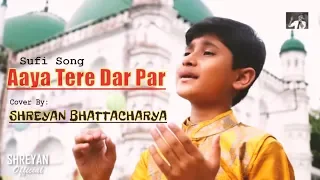 SHREYAN BHATTACHARYA || Aaya Tere Dar Par deewana || Veer Zaara movie|| Saregamapa lil champ 2017