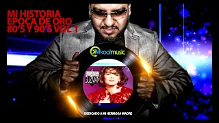 MI HISTORIA MIX RETRO 80's 90's Español DJ KOOL