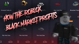 How To Make Money On The Roblox Black Market | Roblox BM