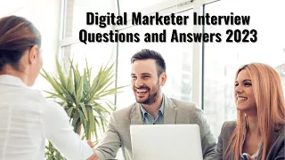 Digital Marketer Interview Questions and Answers 2023 | Digital Marketing Interview Questions