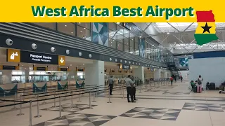 Why is Ghana Kotoka International Airport the Best in West Africa