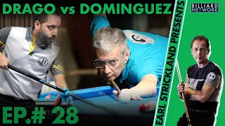 Tony DRAGO vs Oscar DOMINGGUEZ | Ep. #28 Earl Strickland Presents! | Duth Eurotour OPEN - 9 Ball