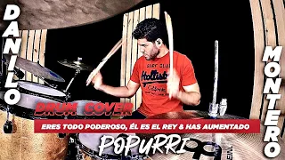Eres Todo Poderoso, Él Es El Rey & Has Aumentado - Danilo Montero/Popurrí (Drum Cover)Hector García