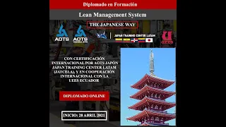 Diplomado Internacional 100% Online Lean Management System: The Japanese Way - Modelo Original TPS