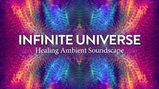 Infinite Universe ✦ Transcendental Cosmic Soundscape for Deep Relaxation and Focus ✦ Astral Travel