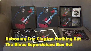 Unboxing Eric Clapton Nothing But The Blues Superdeluxe Box Set