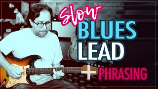 Slow and easy blues lead - Blues Phrasing Guitar Lesson - Quist blues backing track - EP414