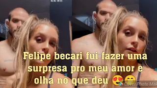 Felipe becari:fui fazer uma surpresa pra minha namorada olha no que deu🥰 amor minha Carla