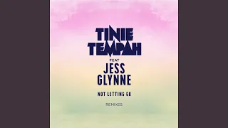 Not Letting Go (feat. Jess Glynne) (All About She Remix)