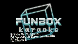 DJ Spooky and Dave Lombardo ft. Chuck D - B-Side Wins Again (Funbox Karaoke, 2005)