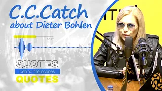 C.C.Catch about Dieter Bohlen | Quotes Behind The Scenes, Part 3