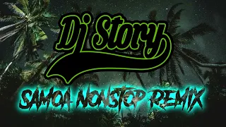 Samoa Nonstop Remix (DjStory) Djs use only