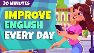 30 Minutes Practice English to Improve your English