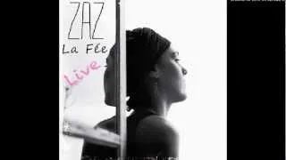 ZAZ - La fée live