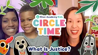 What Is Justice? | Conversations with Children About Being Fair | Circle Time with Khan Academy Kids