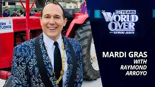 The World Over March 3, 2022 | MARDI GRAS! with Raymond Arroyo