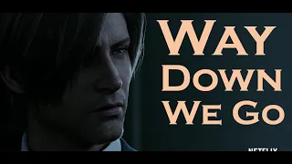 Leon S Kennedy - Way Down We Go /GMV/