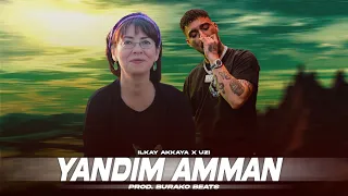 İlkay Akkaya X Uzi - Yandım Amman / Trap Mix [ Burako Beats ]