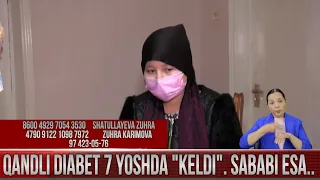 Qantli diabet 7 yoshda "Keldi". Sababi esa...