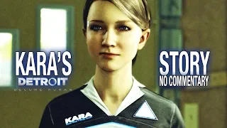 KARA'S STORY DETROIT BECOME HUMAN Kara Gameplay Walkthrough - No Commentary