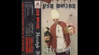 Psy Wojny - Heretyk (FULL ALBUM)