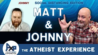 Atheist Experience 24.21 with Matt Dillahunty & Johnny