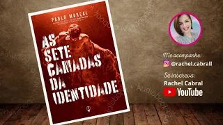 Áudiobook COMPLETO | As Sete Camadas da Identidade - Pablo Marçal