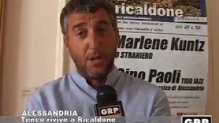 ALESSANDRIA: Tenco rivive a Ricaldone - GRP Televisione