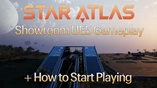 🚀 STAR ATLAS - Showroom Gameplay (UE5) + How to START PLAYING 💫