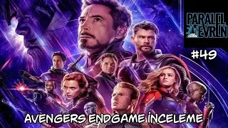 Bir Devrin Kapanışı: Avengers Endgame - Paralel Evren #49