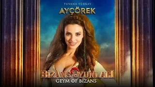 Bizans Oyunları - Tuvana Türkay (Ayçörek)