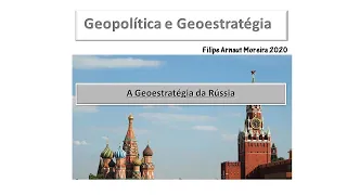 Geoestratégia da Rússia 2020 05 18 13 58 42