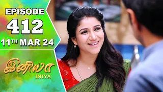 Iniya Serial | Episode 412 | 11th Mar 2024 | Alya Manasa | Rishi | Saregama TV Shows Tamil