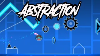 "Abstraction" Insane Demon Layout by me! (Geometry Dash 2.11)