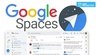 Google Spaces: How to Get Started (2022)