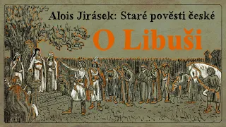 Staré pověsti české: O Libuši