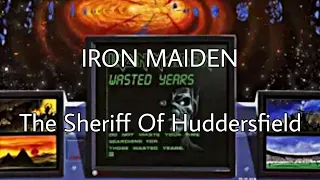 IRON MAIDEN - The Sheriff Of Huddersfield (Lyric Video)
