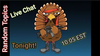 Wednesday Night TURKEY TALK🦃Random Topics Live Chat 5/1/2024