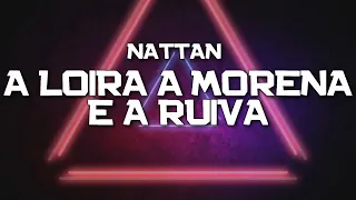 PLAYBACK - A LOIRA, MORENA E A RUIVA - VERSÃO NATTAN (KARAOKÊ)