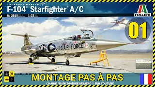 ✈️ Montage complet F-104 A Italeri 1/32 - Partie 01