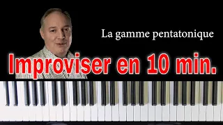 La Gamme Pentatonique Facile - Improviser en 10 minutes