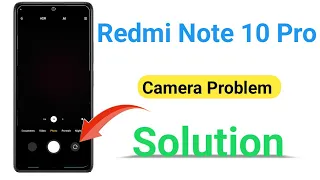 redmi note 10 pro camera problem & solution | front & dual video camera not working