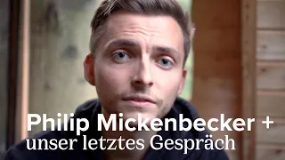 Philipp Mickenbecker: letztes Gespräch mit Johannes Hartl