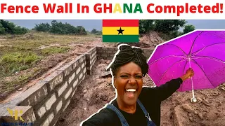 Completed My 6 Plot Fence Wall In Ghana!