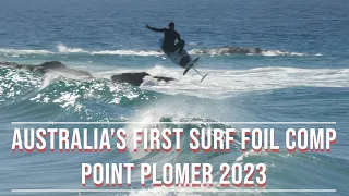 Point Plomer Classic / Australia's first Surf FOIL CONTEST