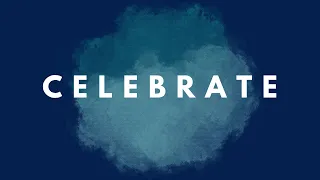 Celebrate — Lyric Video (feat. Liahona Olayan) | Christian Music #latterdaysaints