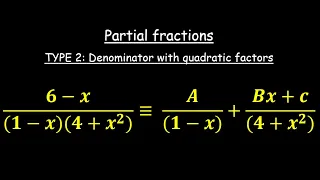 Partial Fractions (Denominator with quadratic factors) - Part 5