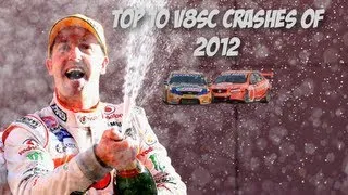 Top 10 2012 V8 Supercar Crashes