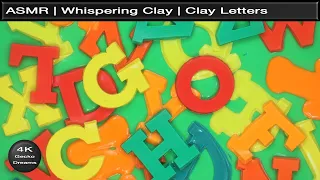 ASMR | Whispering Clay | Clay Letters